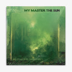 My Master the Sun '1000 Ogivas de Fel Cairão Sobre Ti' LP cover