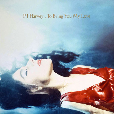 PJ HARVEY 'To Bring You My Love' LP Cover