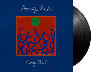 PORRIDGE RADIO 'Every Bad' 12" LP Black vinyl