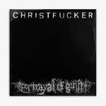Portrayal of Guilt 'CHRISTFUCKER' LP cover