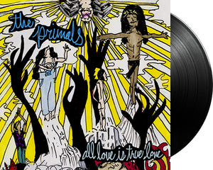 PRIMALS, THE 'All Love Is True Love' 12" LP Black vinyl