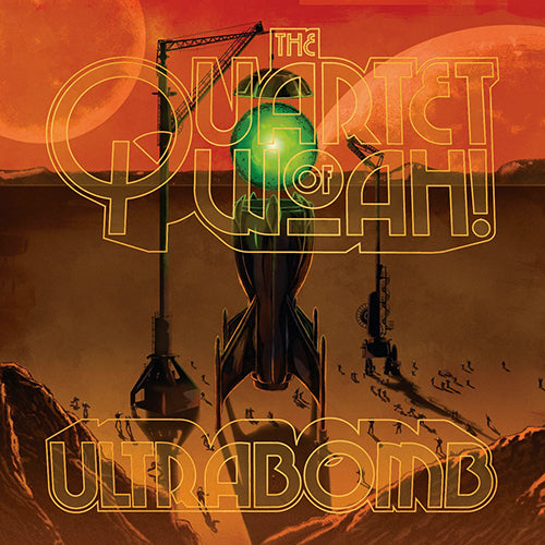 QUARTET OF WOAH!, THE 'Ultrabomb' LP Cover