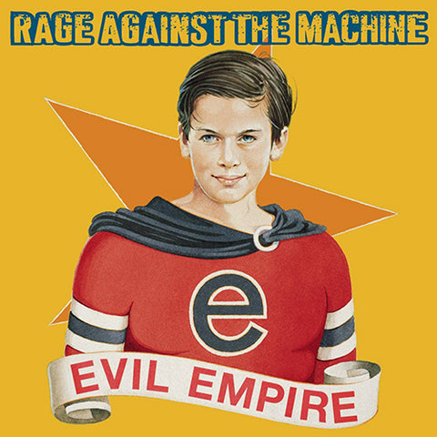 RAGE AGAINST THE MACHINE 'Evil Empire' LP Cover
