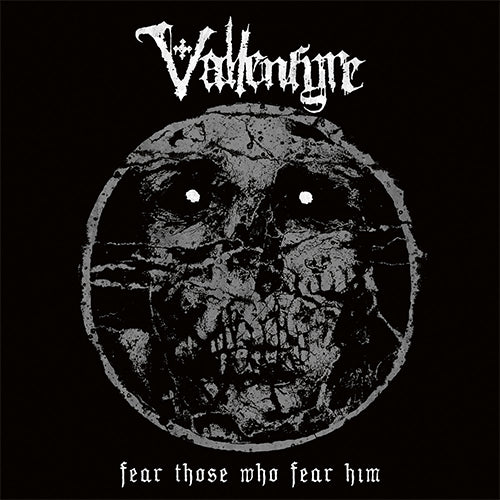 VALLENFYRE 'Fear Those Who Fear Him' LP Cover